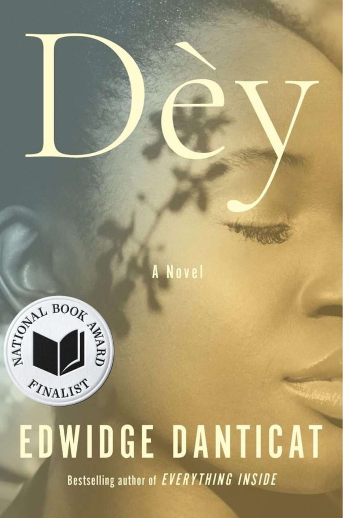 Dèy by Edwidge Danticat