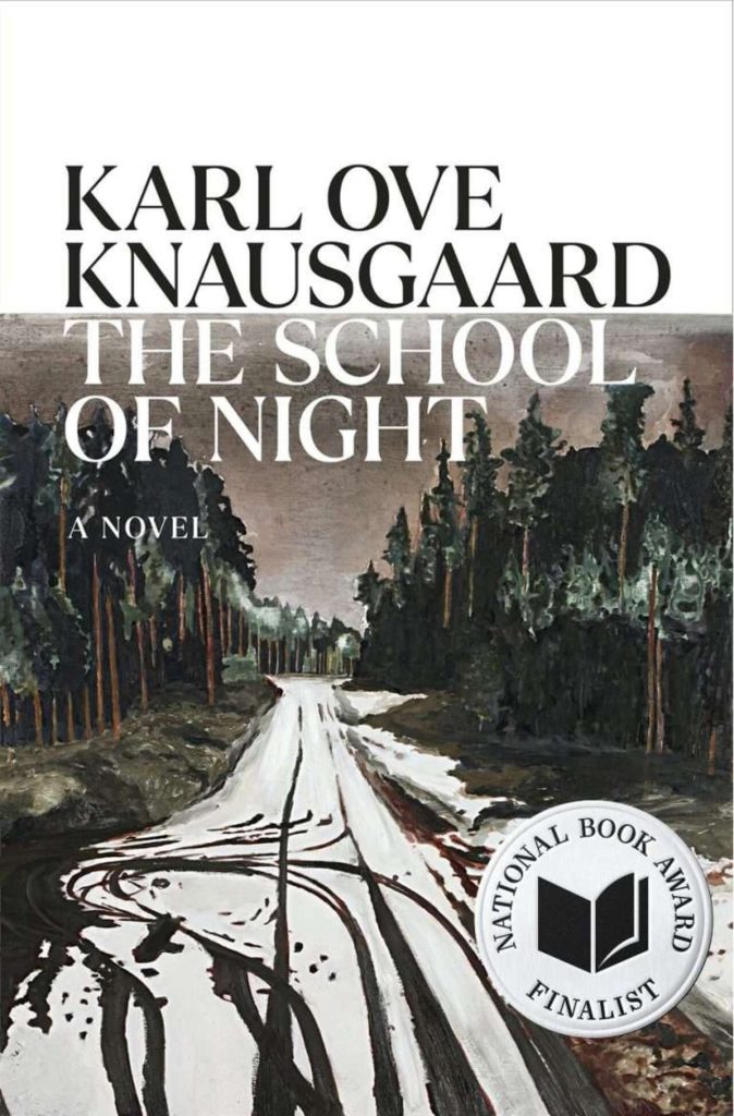 The School of Night by Karl Ove Knausgaard, translated by Martin Aitken
